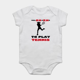 Australian Open Melbourne To Play Tennis Baby Bodysuit